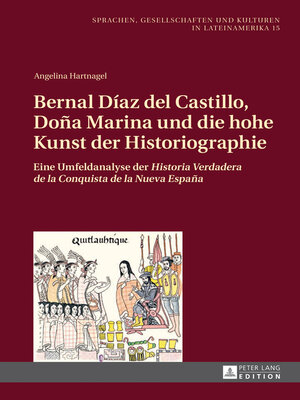 cover image of Bernal Díaz del Castillo, Doña Marina und die hohe Kunst der Historiographie